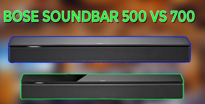 Bose Soundbar 500 Vs 700