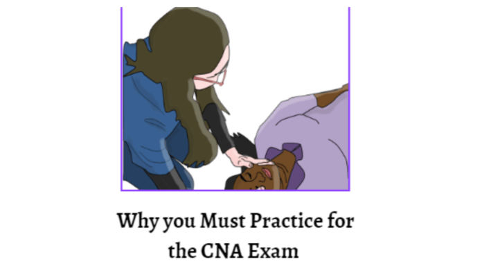 How Practicing For Your CNA Exam Impacts Your Performance